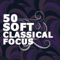 50 Soft Classical Focus