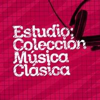Estudio: Colección Música Clásica