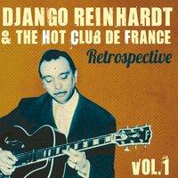 Django Reinhardt & the Hot Club de France Retrospective, Vol. 1