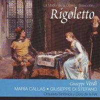 Rigoletto por Maria Callas (Giuseppe Verdi)