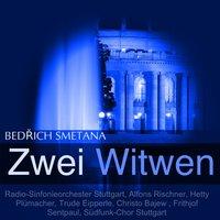 Smetana: Zwei Witwen