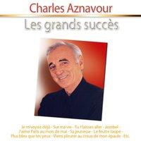 Les grands succès: Charles Aznavour
