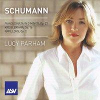 Schumann: Piano Sonata in G minor; Kreisleriana; Papillons