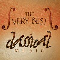 The Very Best Classical Music