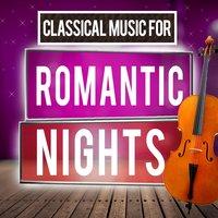 Classical Music for Romantic Nights