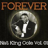 Forever Nat King Cole Vol. 01