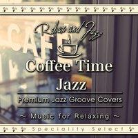 Coffee Table Jazz: Premium Jazz Groove Best