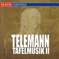Telemann - Tafelmusik II