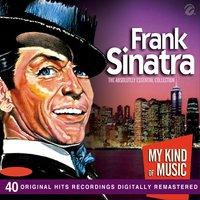Frank Sinatra (Clasic Hits) [Mi King Of Music]