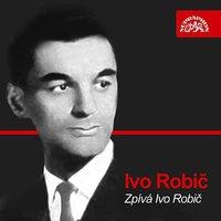 Zpívá Ivo Robič