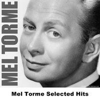 Mel Torme Selected Hits
