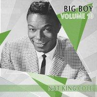 Big Boy Nat King Cole, Vol. 10