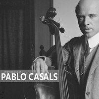 The Very Best of Pablo Casals
