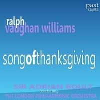 Vaughan Williams: Song of Thanksgiving