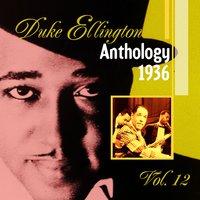 The Duke Ellington Anthology Vol. 12: 1936