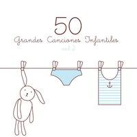 50 Grandes Canciones Infantiles Vol. 2