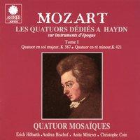 Mozart: Les quatuors dédiés à Haydn sur instruments d'époque, Vol. 1
