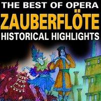 The Best Of Opera : Die Zauberflöte