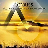 Strauss Also sprach Zarathustra and Ein Heldenleben
