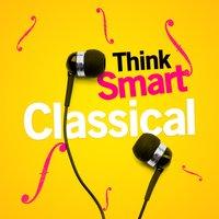 Think Smart Classical