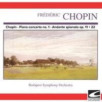 Chopin - Piano concerto no. 1 - Andante spianato op. 11 + 22