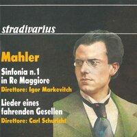 Mahler: Symphony No. 1 in D Major "Titan" & Lieder eines fahrenden Gesellen