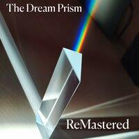 The Dream Prism
