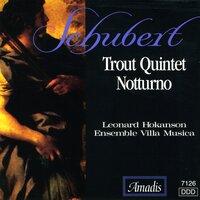 Schubert: Piano Quintet, "The Trout" / Piano Trio, "Notturno"
