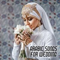 Arabic Songs for Wedding