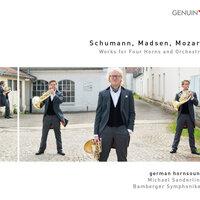 Schumann, Madsen & L. Mozart: Works for 4 Horns & Orchestra