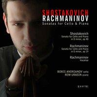 Shostakovich & Rachmaninoff: Cello Sonatas