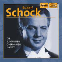 Schock, Rudolf: Die Schonsten Opernarien (1947-1953)