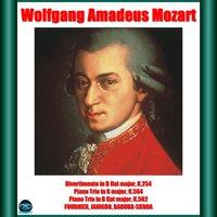 Mozart: Divertimento in B flat major, K.254 - Piano Trio in G major, K.564 - Piano Trio in B flat major, K.502