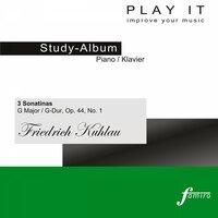 Play It - Study Album - Piano/ Klavier; Friedrich Kuhlau: 3 Sonatinas in G Major / G-Dur, Op. 44, No. 1