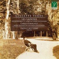 Verdi: Les Saisons, Divertissement (D'après Les vêpres siciliennes) - Messa solenne da Giovanna di Guzman