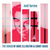 Ths Songs of Duke Ellington and Count Basie