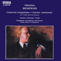 Respighi: Concerto gregoriano, P. 135 & Poema autunnale, P. 146
