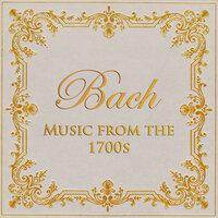 Bach - Music from the 1700s
