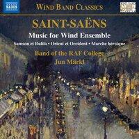Saint-Saëns: Music for Wind Ensemble