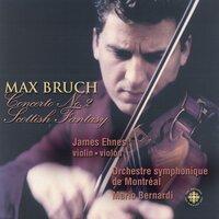 Bruch: Violin Concerto No. 2 / Scottish Fantasy