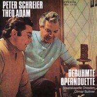 Berühmte Opernduette: Peter Schreier & Theo Adam