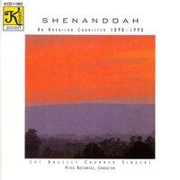 Shenandoah - An American Chorister, 1890-1990