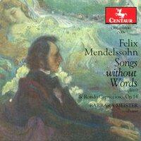 Mendelssohn, Felix: Songs Without Words / Rondo Capriccioso