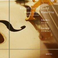 Fuchs: Piano Trios Nos. 1 & 2