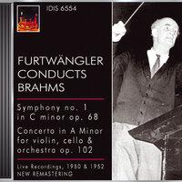 Brahms, J.: Symphony No. 1 / Double Concerto, Op. 102 (Furtwangler) (1950, 1952)