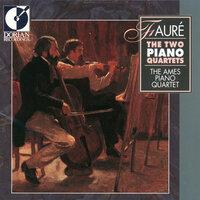 Faure, G.: Piano Quartets Nos. 1 and 2 (The Ames Piano Quartet)