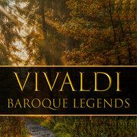 Vivaldi: Baroque Legends