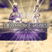 57 Freedom of the Mind