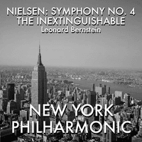 Nielsen: Symphony No. 4, "The Inextinguishable"