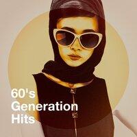 60's Generation Hits